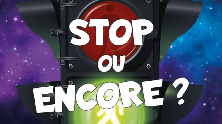 Stop ou Encore ?